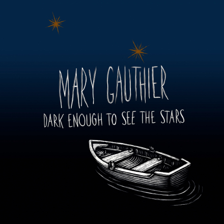 Mary Gauthier - Dark Enough to See the Stars (album cover)